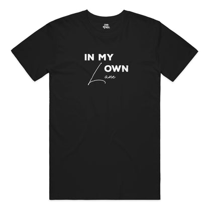 My Own Lane - Tee